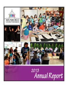Muskoka Chautauqua 2013 Annual Report