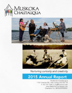 Muskoka Chautauqua 2015 Annual Report