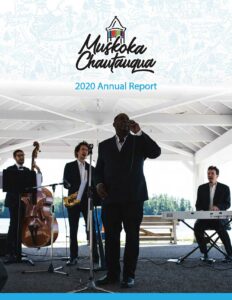 Muskoka Chautauqua Annual Report 2020